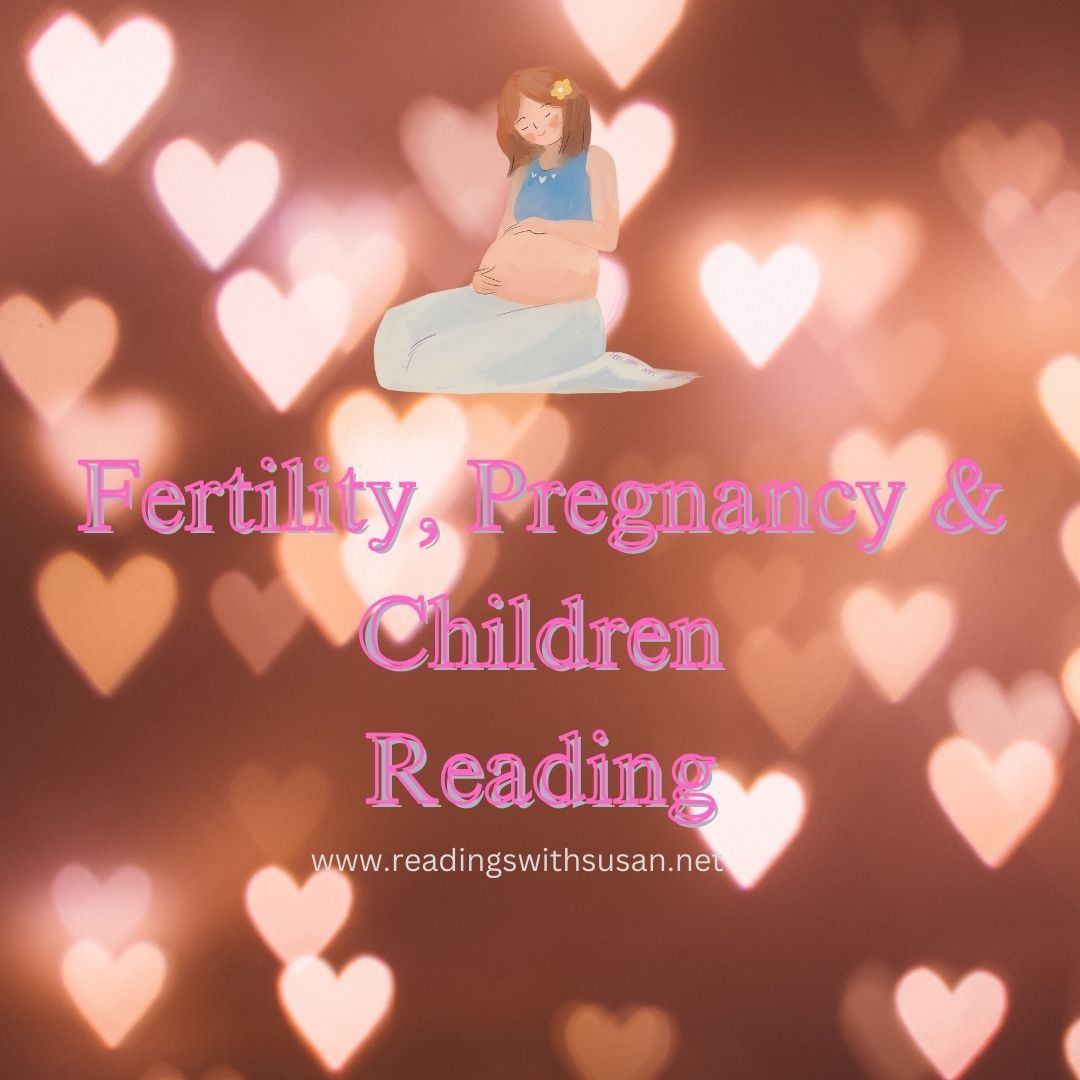Fertility, Pregnancy &amp; Children Predictions Reading.