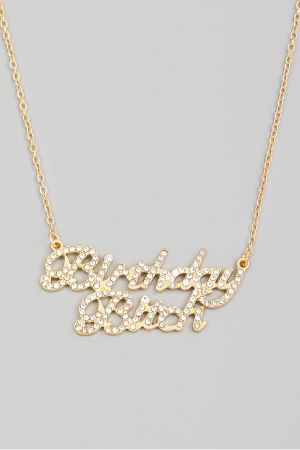 YN74724   Pave Birthday Bitch Charm Necklace, Color: Gold