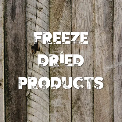 Freeze Dried Products