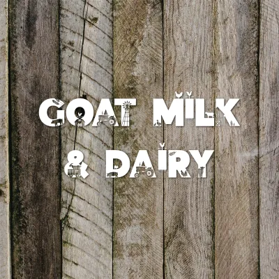 Goat Milk & Dairy
