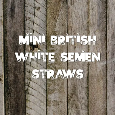 Mini British White Semen Straws