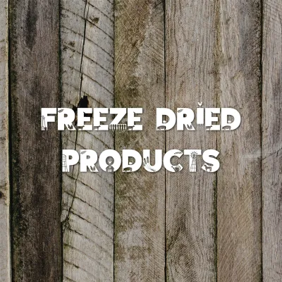 Freeze Dried Products