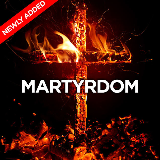 Martyrdom & The Relevance of Christianity