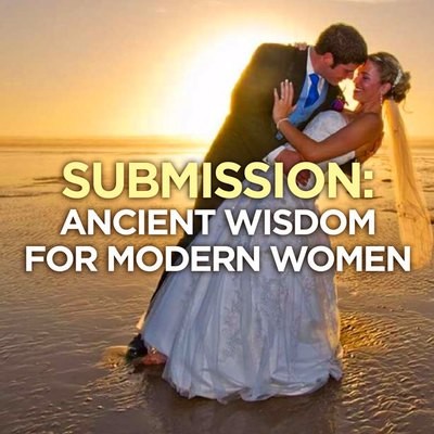 Submission - Ancient Wisdom for Modern Women