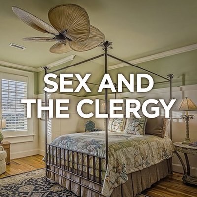 Sex & the Clergy