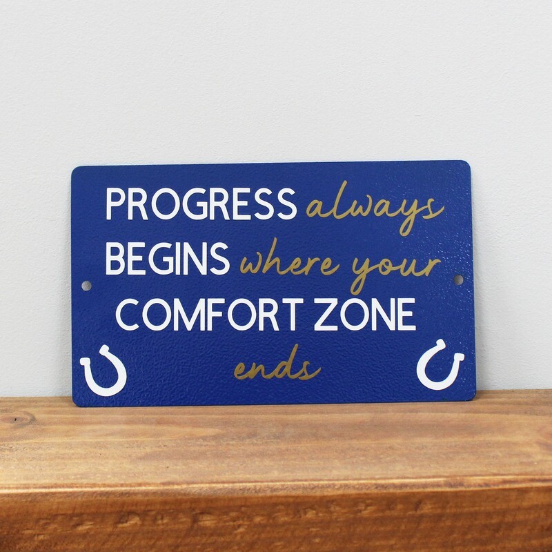 Progress always begins where your comfort zone ends..