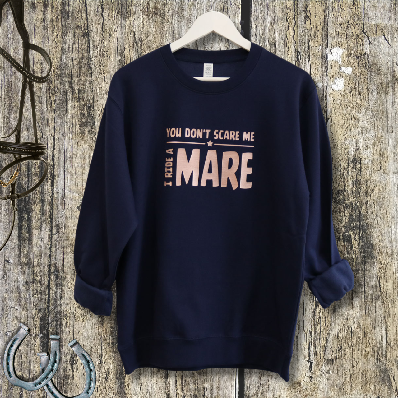 You don&#39;t scare me, I ride a MARE