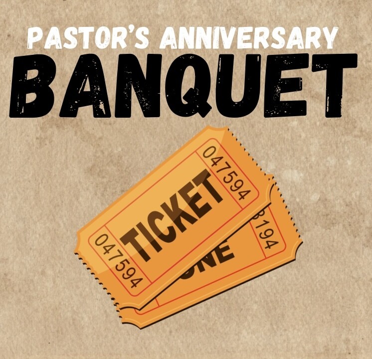 Pastor's Anniversary Banquet Ticket