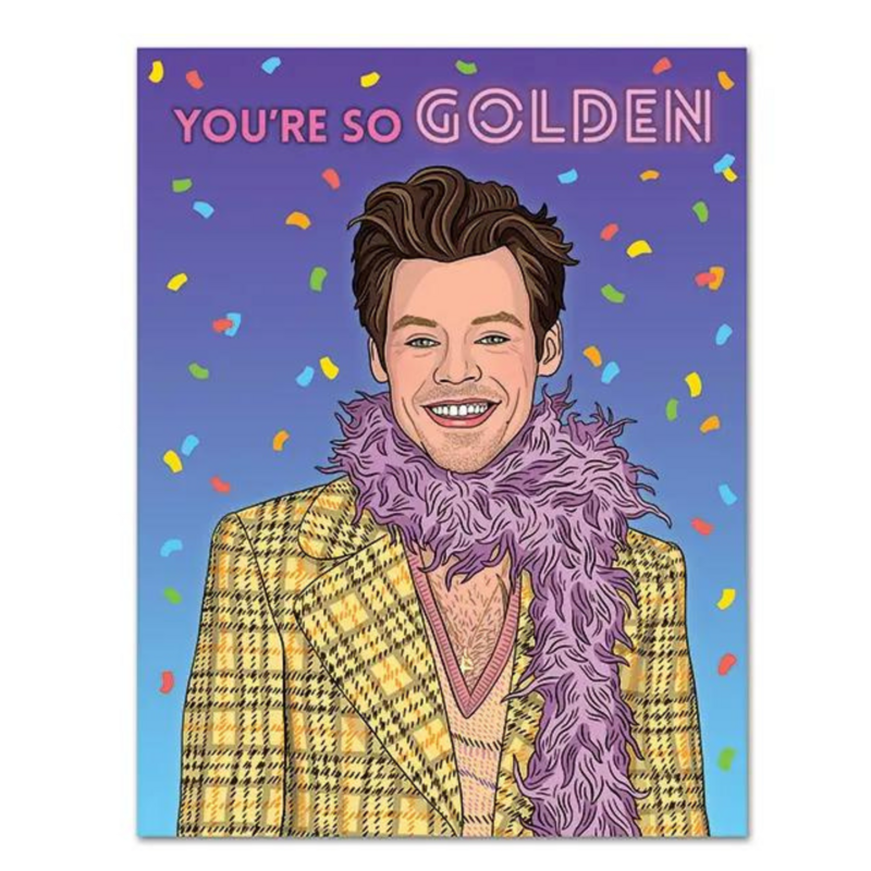 YOU&#39;RE SO GOLDEN BIRTHDAY CARD