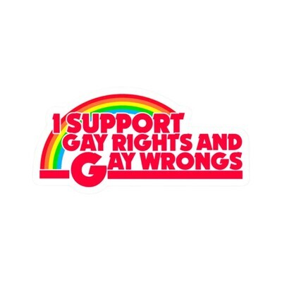 GAY RIGHTS AND GAY WRONGS STICKER