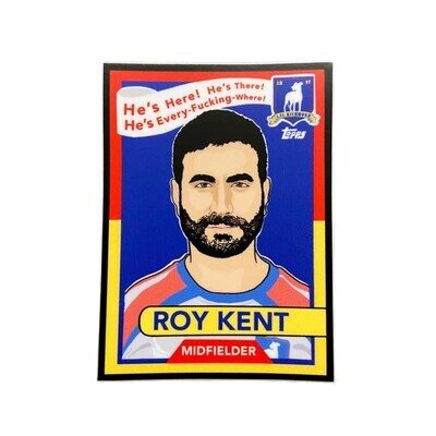 ROY KENT- TED LASSO STICKER