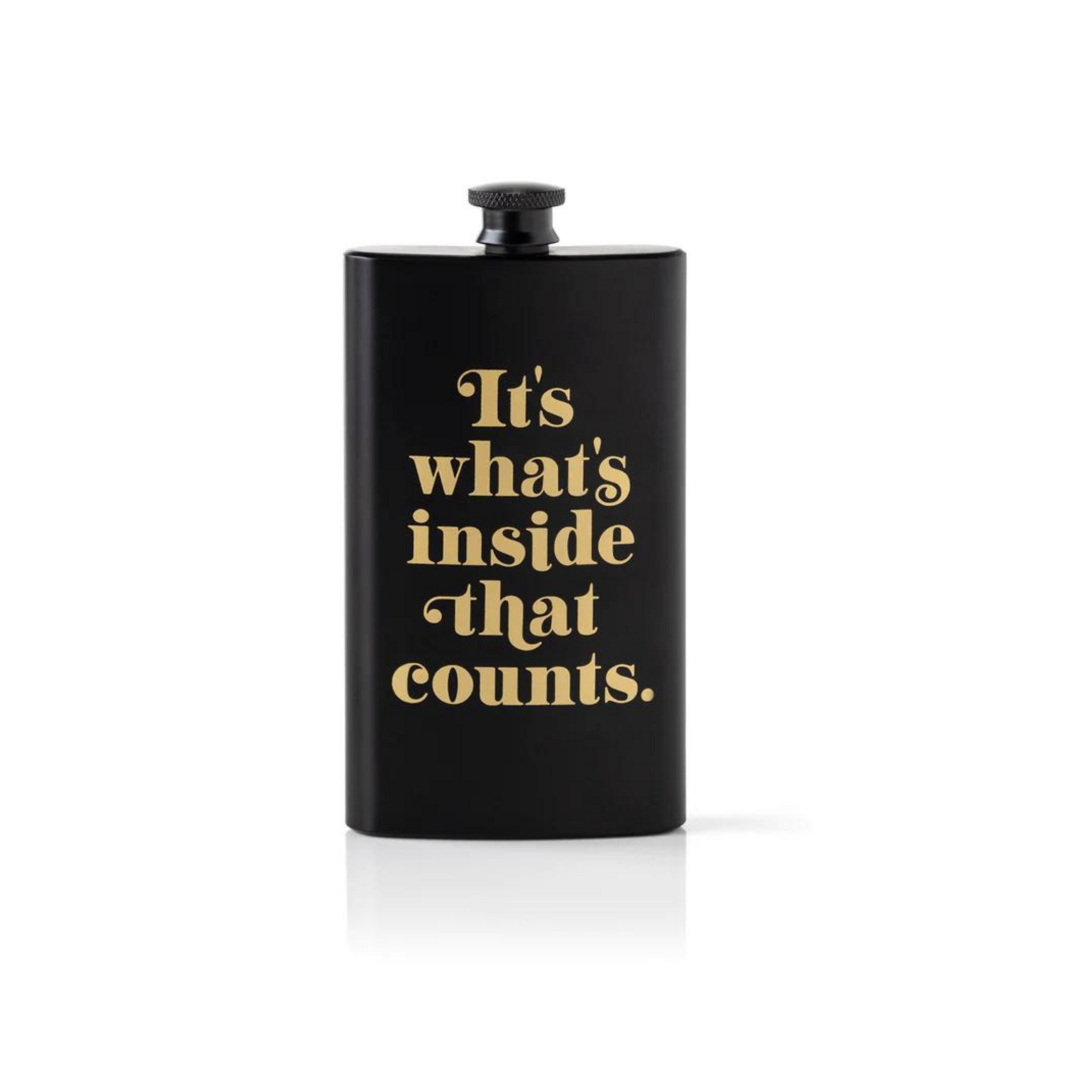 IT'S WHATS ON THE INSIDE FLASK