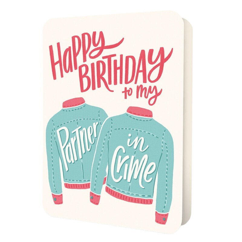 PARTNER IN CRIME BIRTHDAY CARD