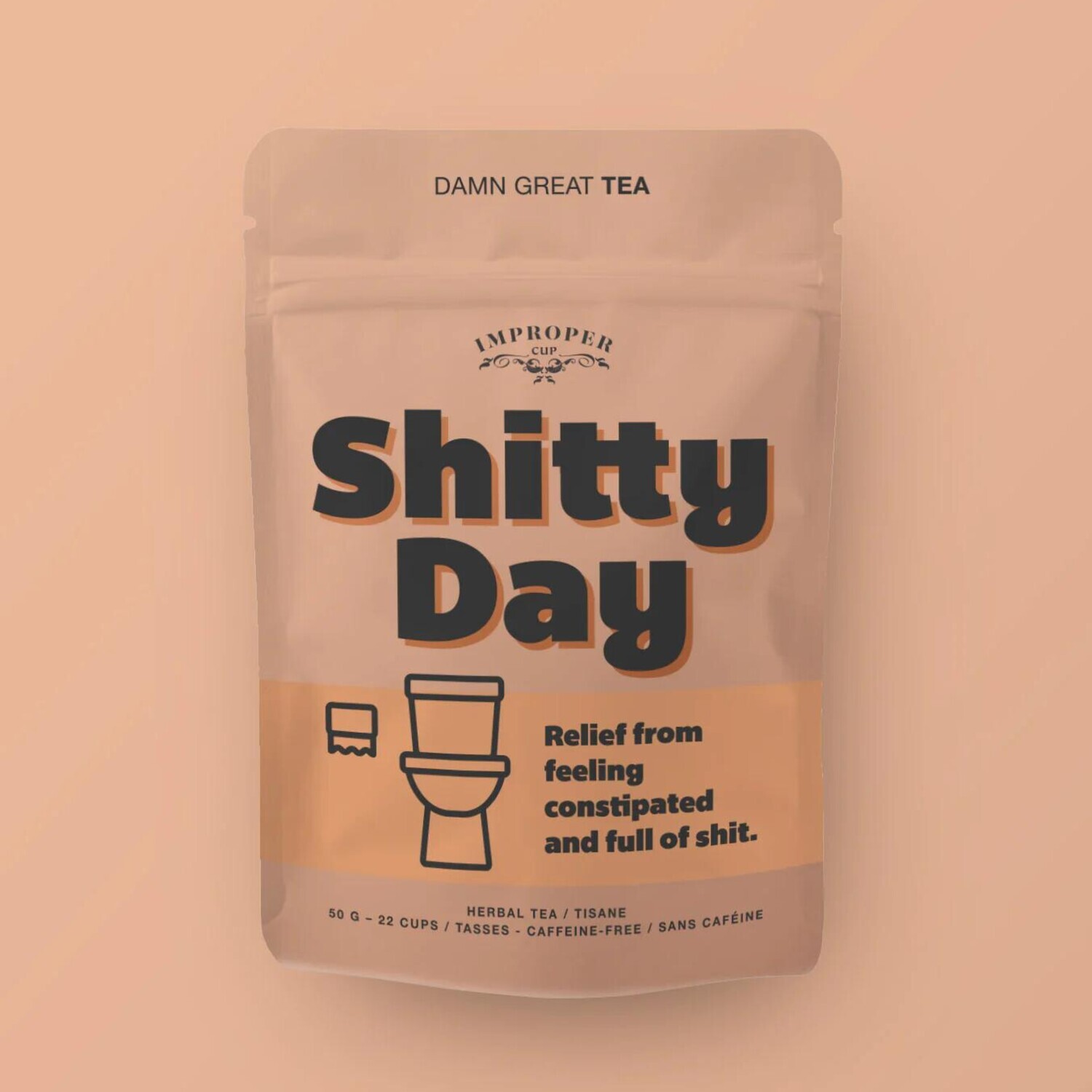SHITTY DAY TEA