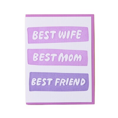 BEST WIFE BEST MOM BEST FRIEND CARD