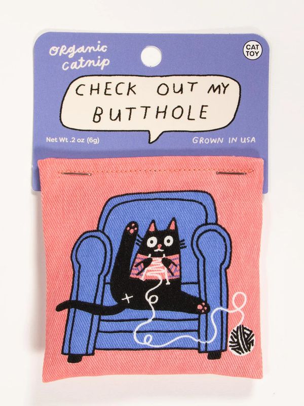BLUE Q CATNIP TOY - CHECK MY BUTTHOLE