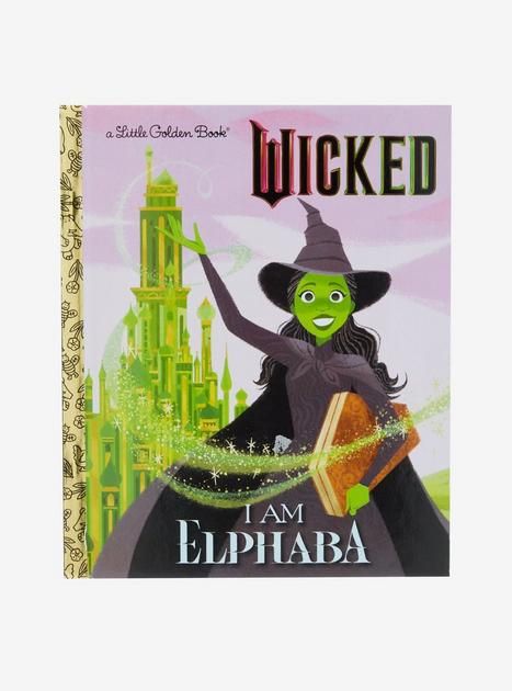 MY LITTLE GOLDEN BOOK  - I AM ELPHABA