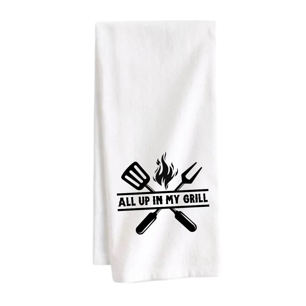 STRAPPING TEA TOWEL - ALL UP IN MY GRILL