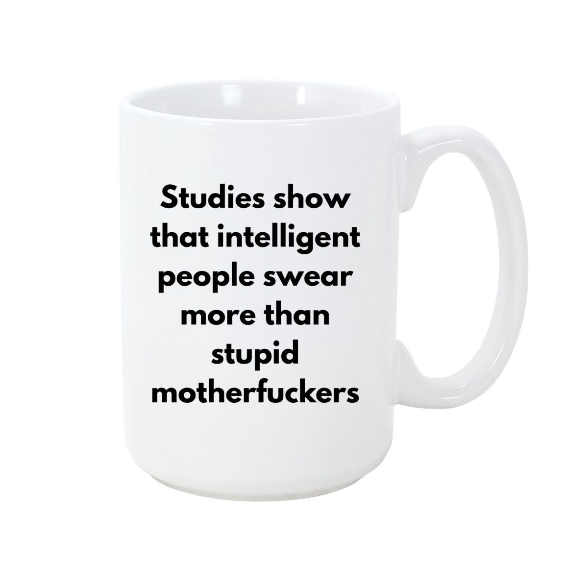 STRAPPING 15OZ  MUG - STUDIES SHOW