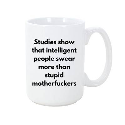 STRAPPING 15OZ  MUG - STUDIES SHOW