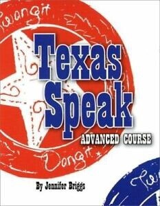 Texas Speak Advanced Course Booklet