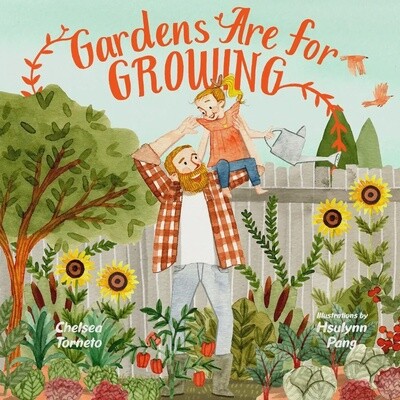 Gardens Are For Growing Children’s Book