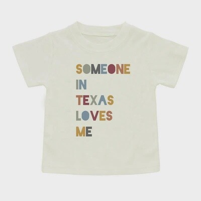 Kids: Someone in Texas Loves Me Tees