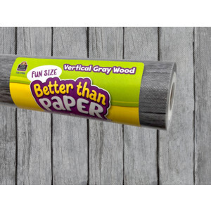 FUN SIZE VERTICAL GRAY WOOD BETTER THAN PAPER