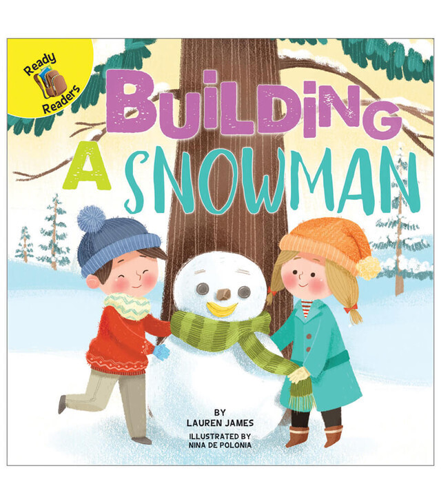 BUILDING A SNOWMAN READER GR PK-2