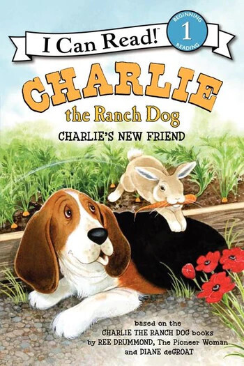 CHARLIE THE RANCH DOG: CHARLIES NEW FRIEND  I CAN READ!