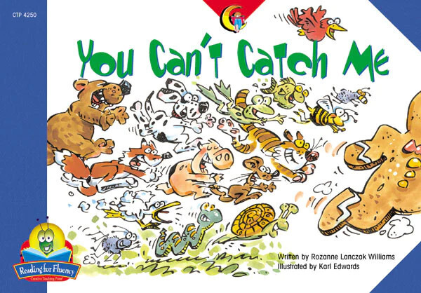 YOU CAN&#39;T CATCH ME, FLUENCY READERS