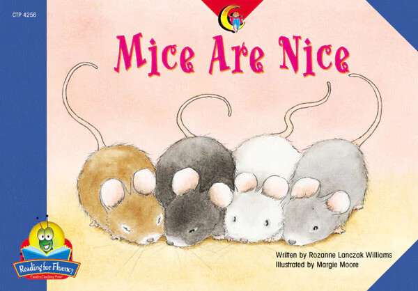 MICE ARE NICE, FLUENCY READERS