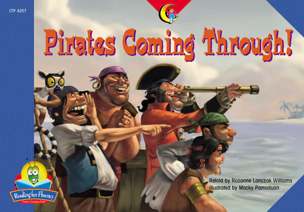 PIRATES COMING THROUGH, FLUENCY READERS