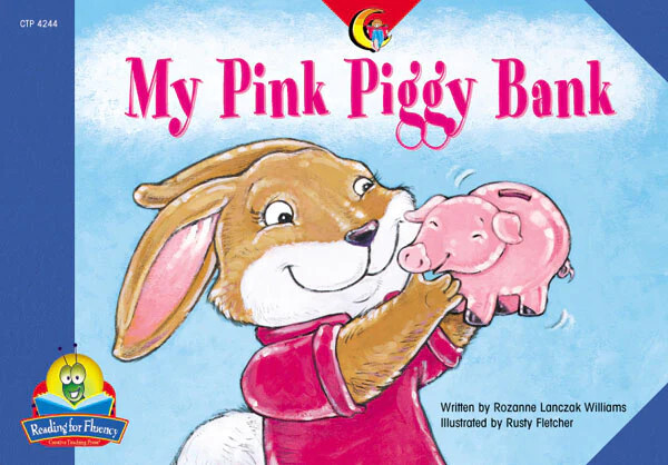 MY PINK PIGGY BANK, FLUENCY READERS