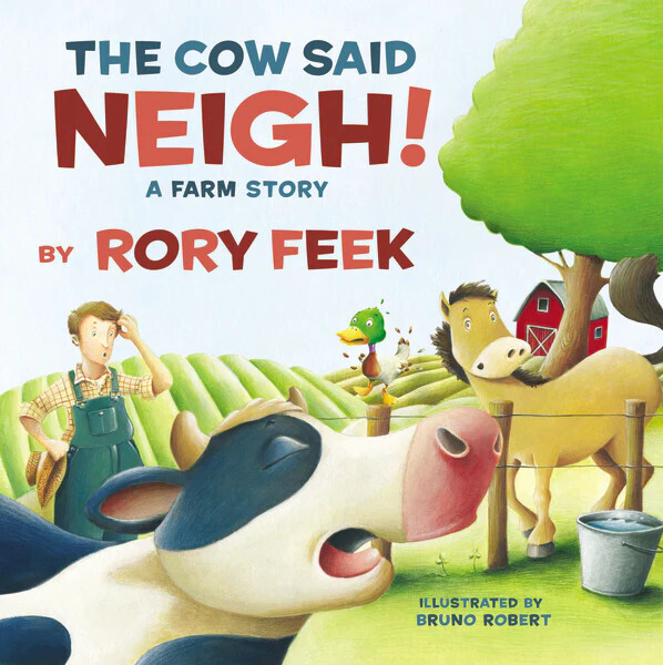THE COW SAID NEIGH! A FARM STORY