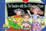 THE TEACHER WITH THE ALLIGATOR PURSE, FLUENCY READERS