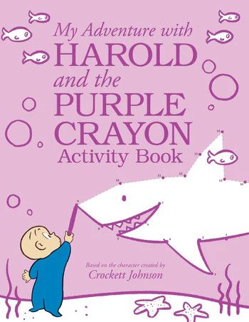 MY ADVENTURES WITH HAROLD AND THE PURPLE CRAYON ACTIVITY BOOK