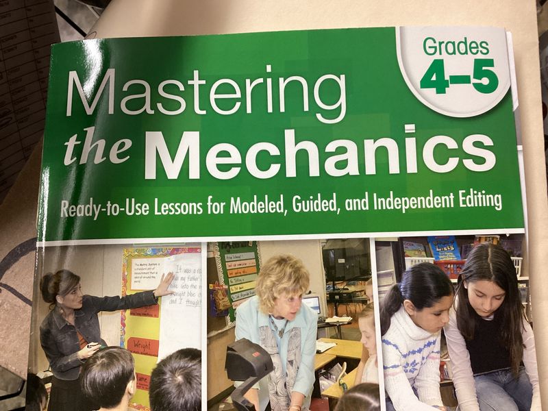 MASTERING THE MECHANICS-GR 4-5