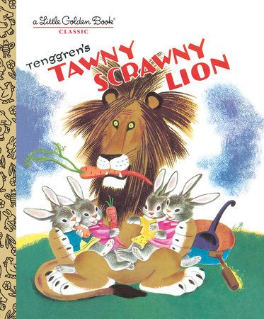 The Tawny Scrawny Lion  A Little Golden Book