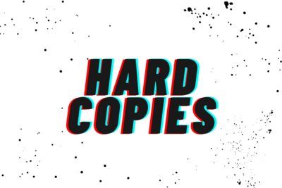 Hard copies