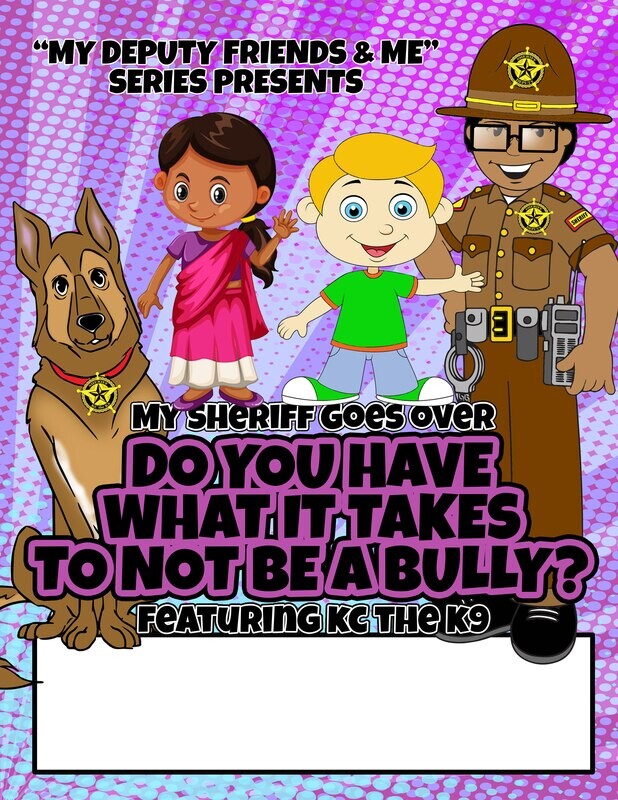 Do You Have What It Takes To Not Be A Bully? Coloring Book