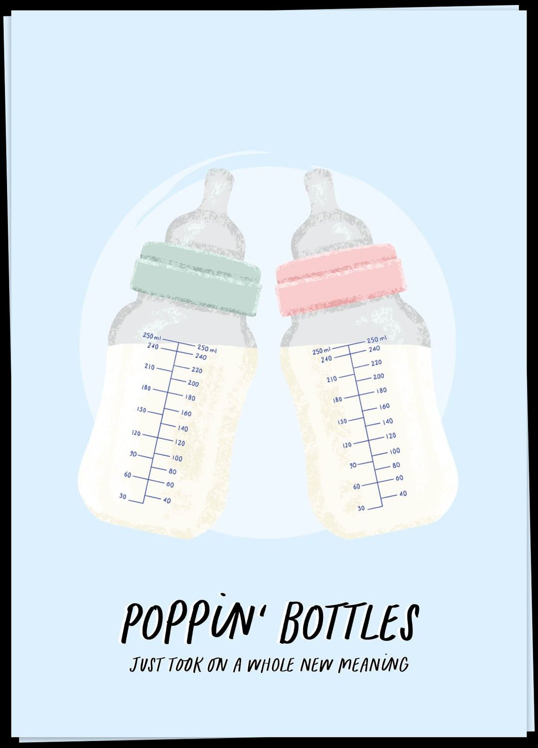 Poppin Bottles