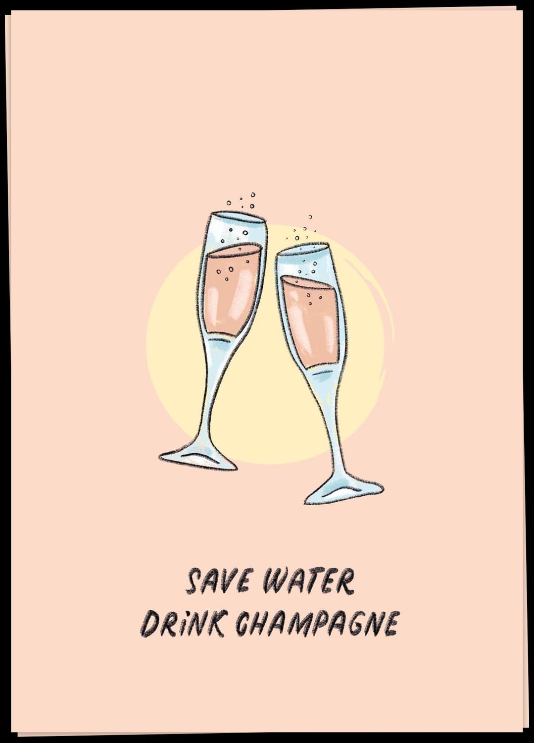 Drink Champagne