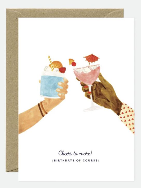 Cheers to more! (birthdays of course)