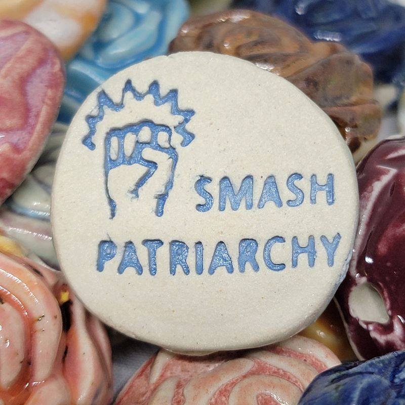Smash the patriarchy