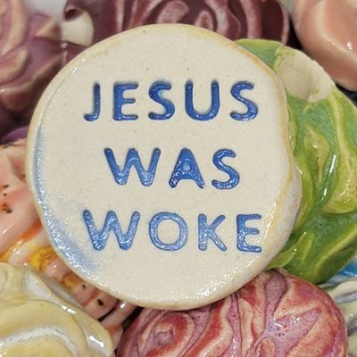 Jesus Was Woke