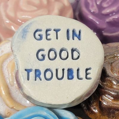 Get in Good Trouble