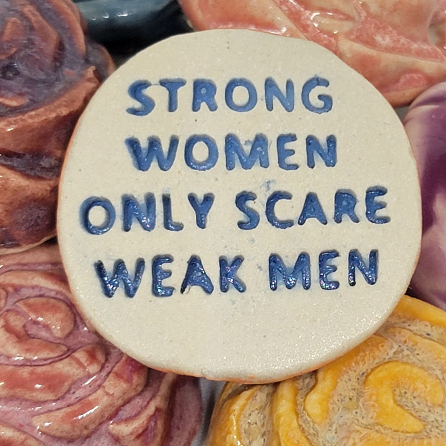 Strong Women Only Scare Weak Men