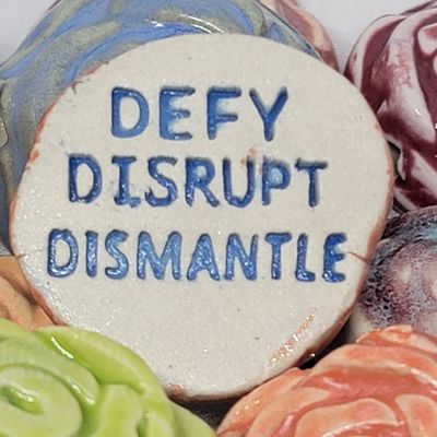 Defy Disrupt Dismantle