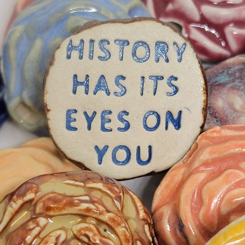 History has its eye on you